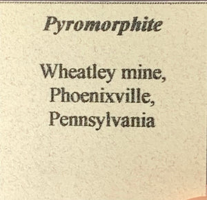Pyromorphite, Wheatley Mine, Pennsylvania