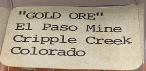 "Gold Ore", Cripple Creek, Colorado
