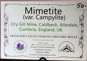 Mimetite (var. Campylite), Dry Gill Mine, England