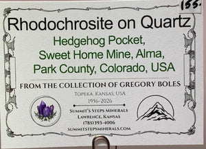 Rhodochrosite on Quartz, Sweet Home Mine, Colorado