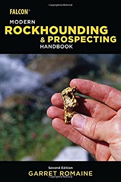 Modern Rockhounding and Prospecting Second Edition