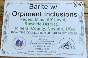 Barite w/ Orpiment Inclusions, Regent Mine, Nevada, USA